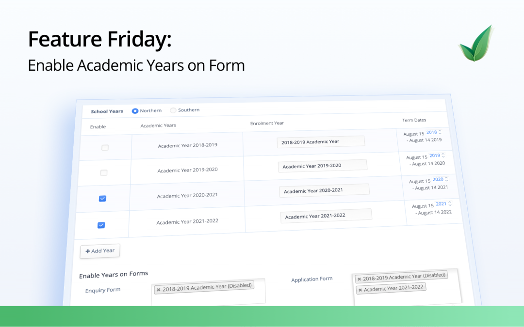 Feature Friday: Enable Academic Years by Form